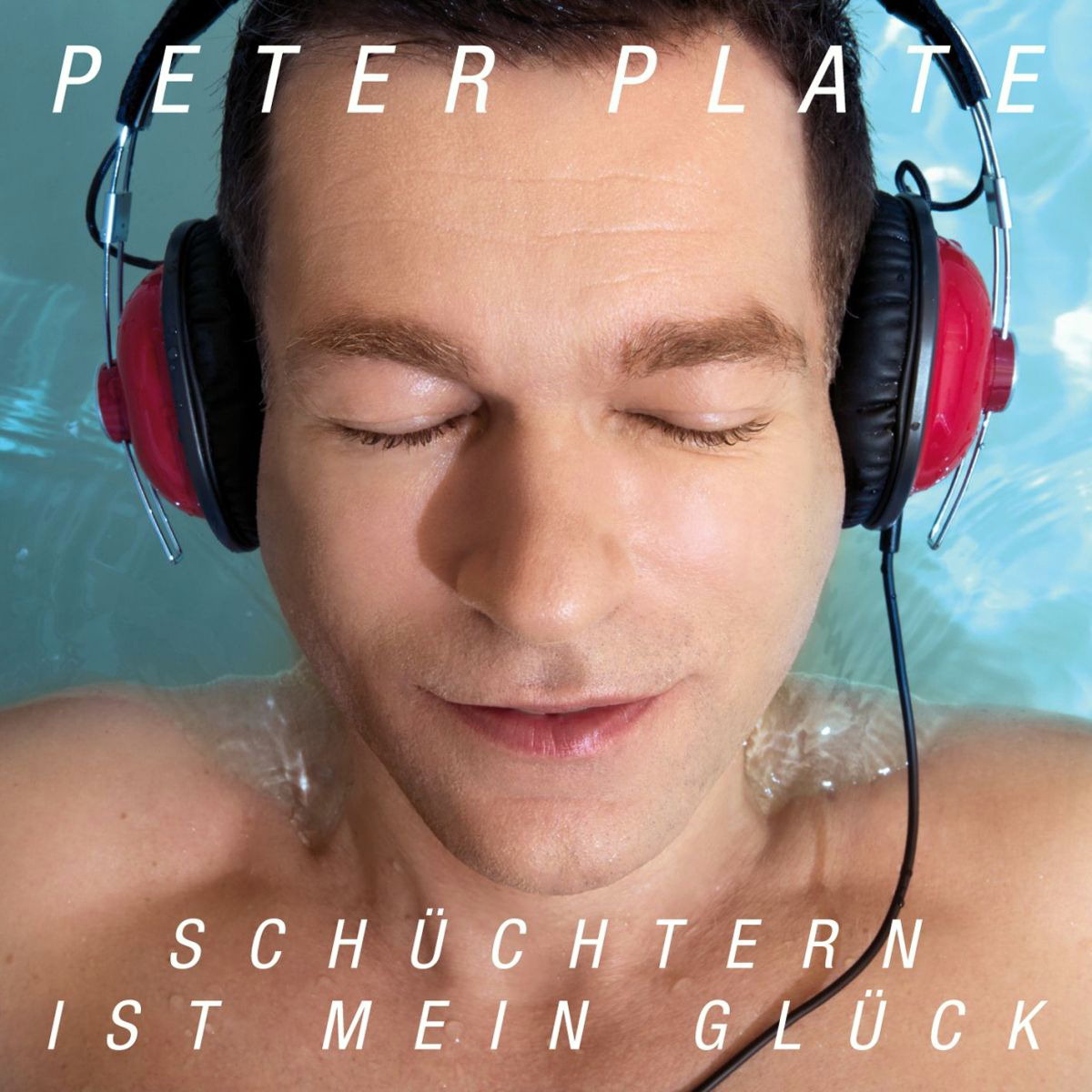 Peter Plate – Schüchtern ist mein Glück