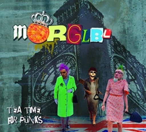 Mörglbl – Tea Time For Punks