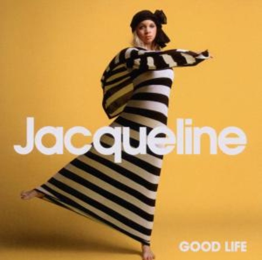 Jacqueline – Good Life