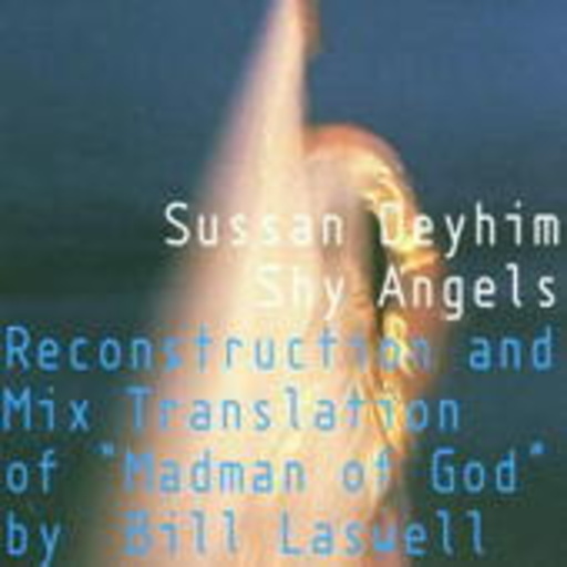 Shy Angels – Reconstruction And Mix Translation Of „Madman Of God“ by B. Laswell