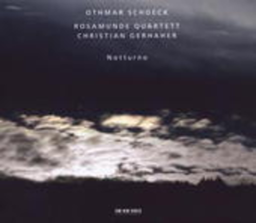 Rosamunde Quartett/Christian Gerhaher – Notturno