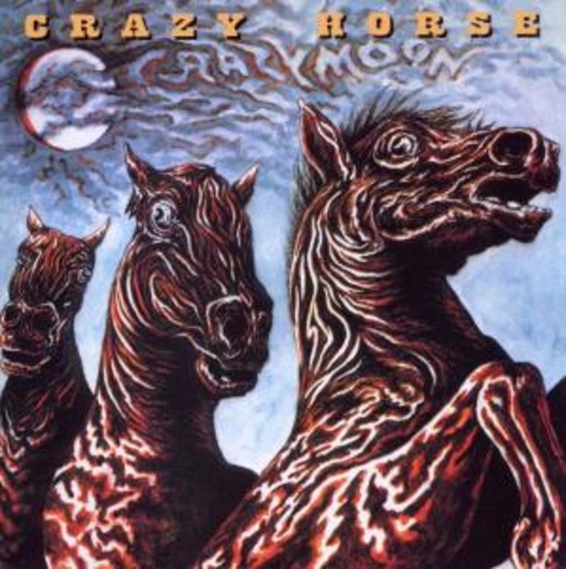 Crazy Horse – Crazy Moon