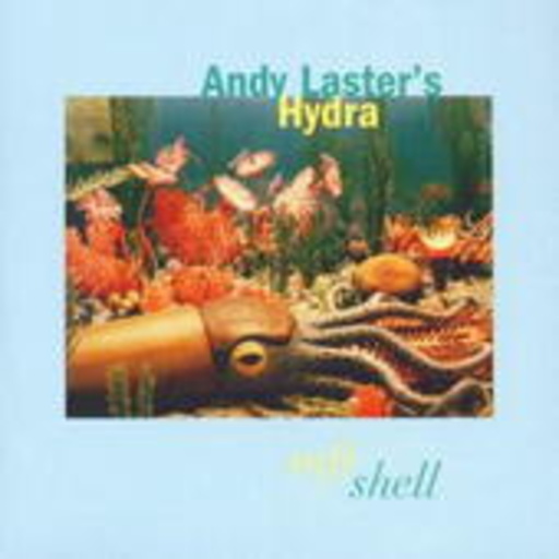 Andy Laster's Hydra – Soft Shell