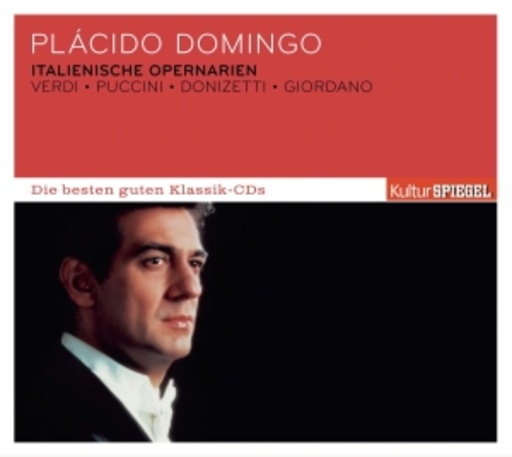 Plácido Domingo – SPIEGEL: Die besten guten Klassik CDs: Arias