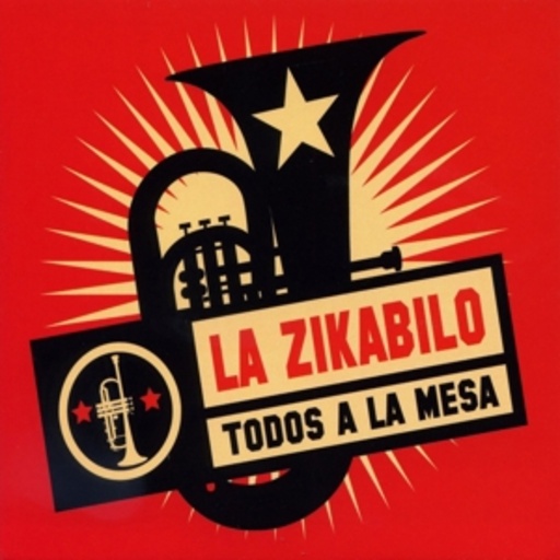 La Zikabilo – Todos A La Mesa