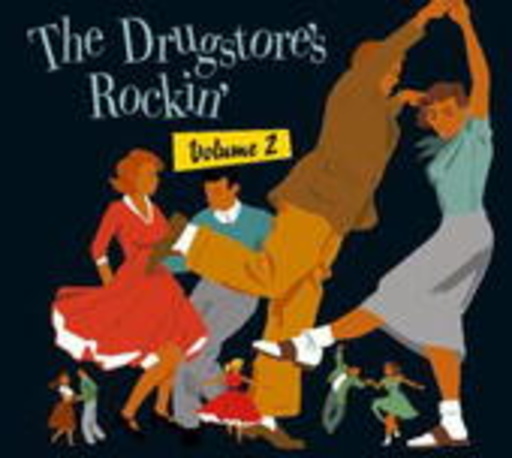 The Drugstore’s Rockin‘ Volume 2