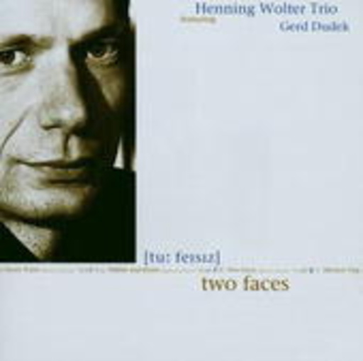 Henning Wolter Trio – Two Faces