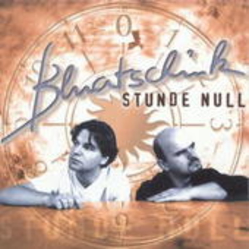 Bluatschink – Stunde Null