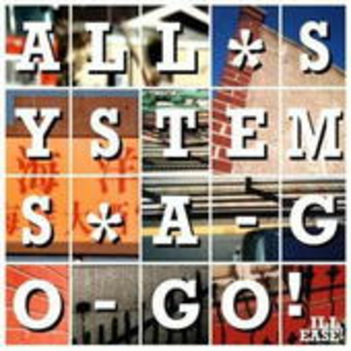 Ill Ease – All Systems A-Go-Go