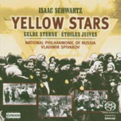 Vladimir Spivakov/National Philharmonic Orchestra Of Russia – Yellow Stars - Gelbe Sterne - Étoiles Juives