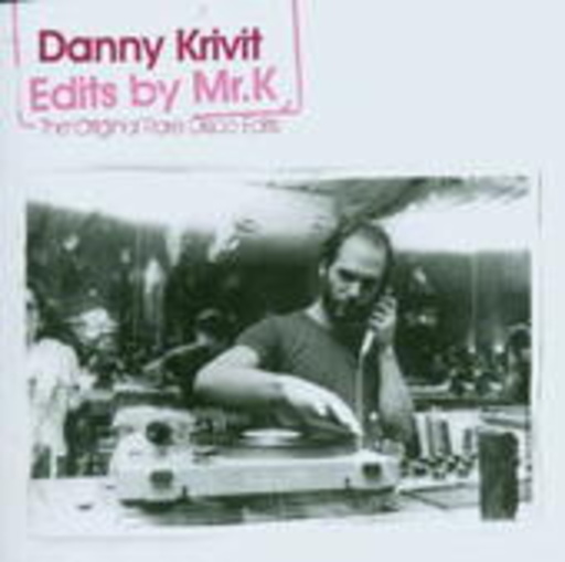Diverse – Edits By Mr. K./Bootleg Mixes - Danny Krivit