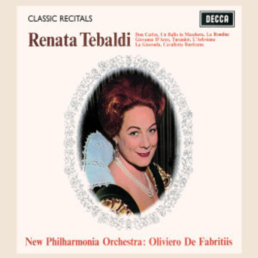 Renata Tebaldi – Renata Tebaldi (Classic Recitals)