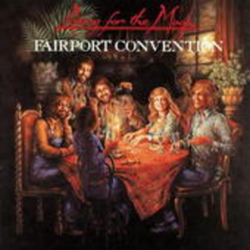 Fairport Convention – Rising For The Moon
