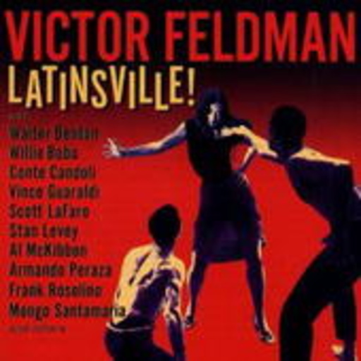 Victor Feldman – Latinsville!