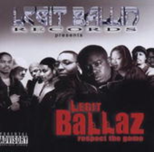 Legit Ballin – Legit Ballaz Respect The Game