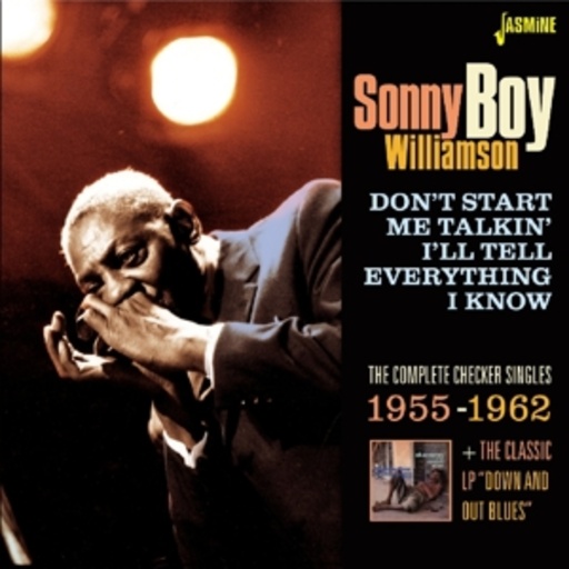 Sonny Boy Williamson – Don't Start Me Talkin'/I'll Tell Everything I Know