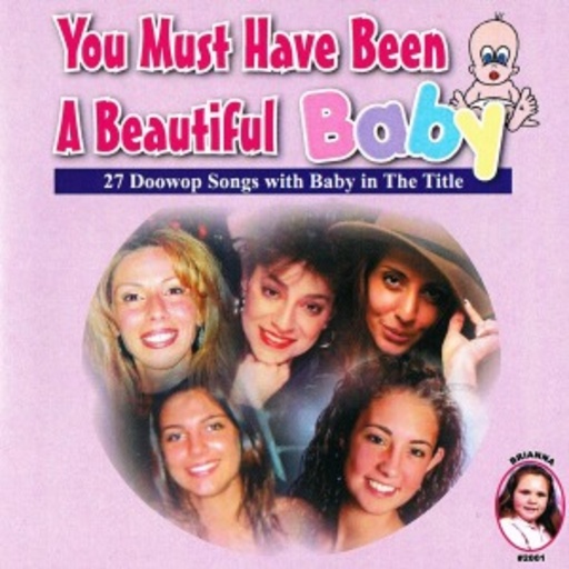 You Must Have Been A Beautiful Baby