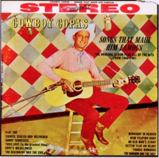 Cowboy Copas – Songs That Made Him Famous