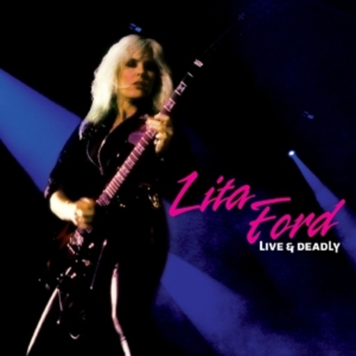 Lita Ford – Live & Deadly