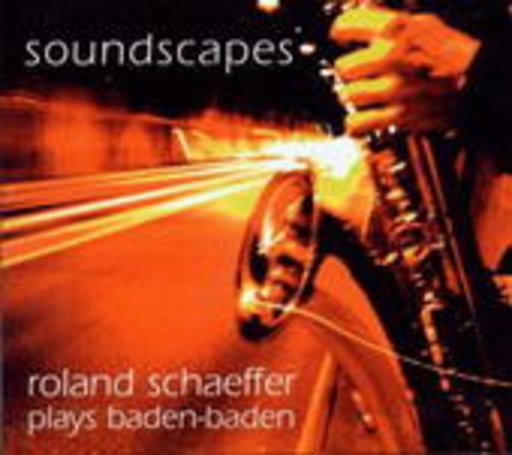 Roland Schaeffer – Soundscapes