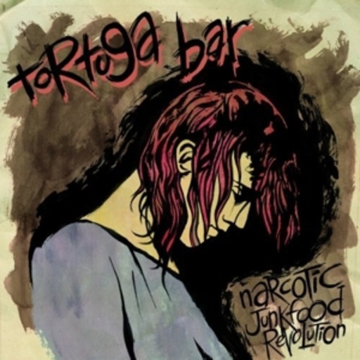 Tortuga Bar – Narcotic Junkfood Revolution