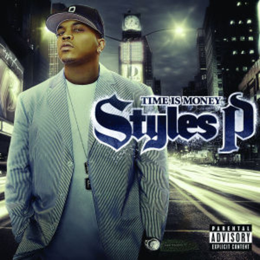 Styles P – Time Is Money