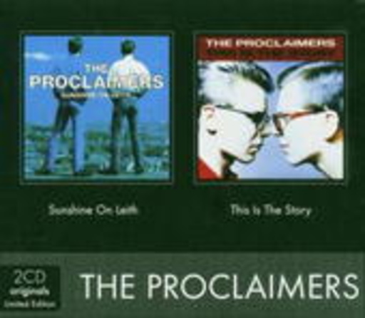 The Proclaimers – Sunshine On Leith/This Is The Story