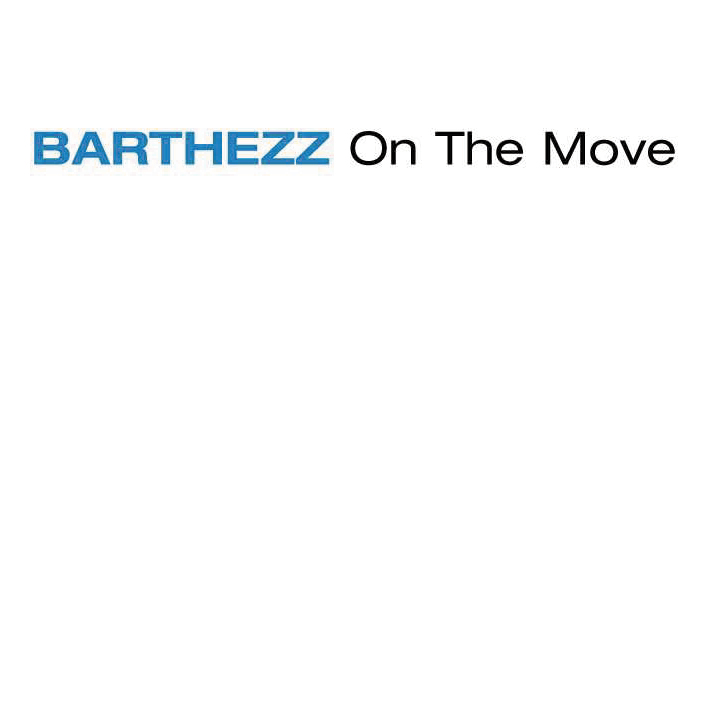 Barthezz – On The Move