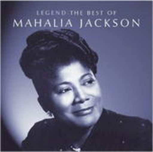 Mahalia Jackson – Legend - The Best Of