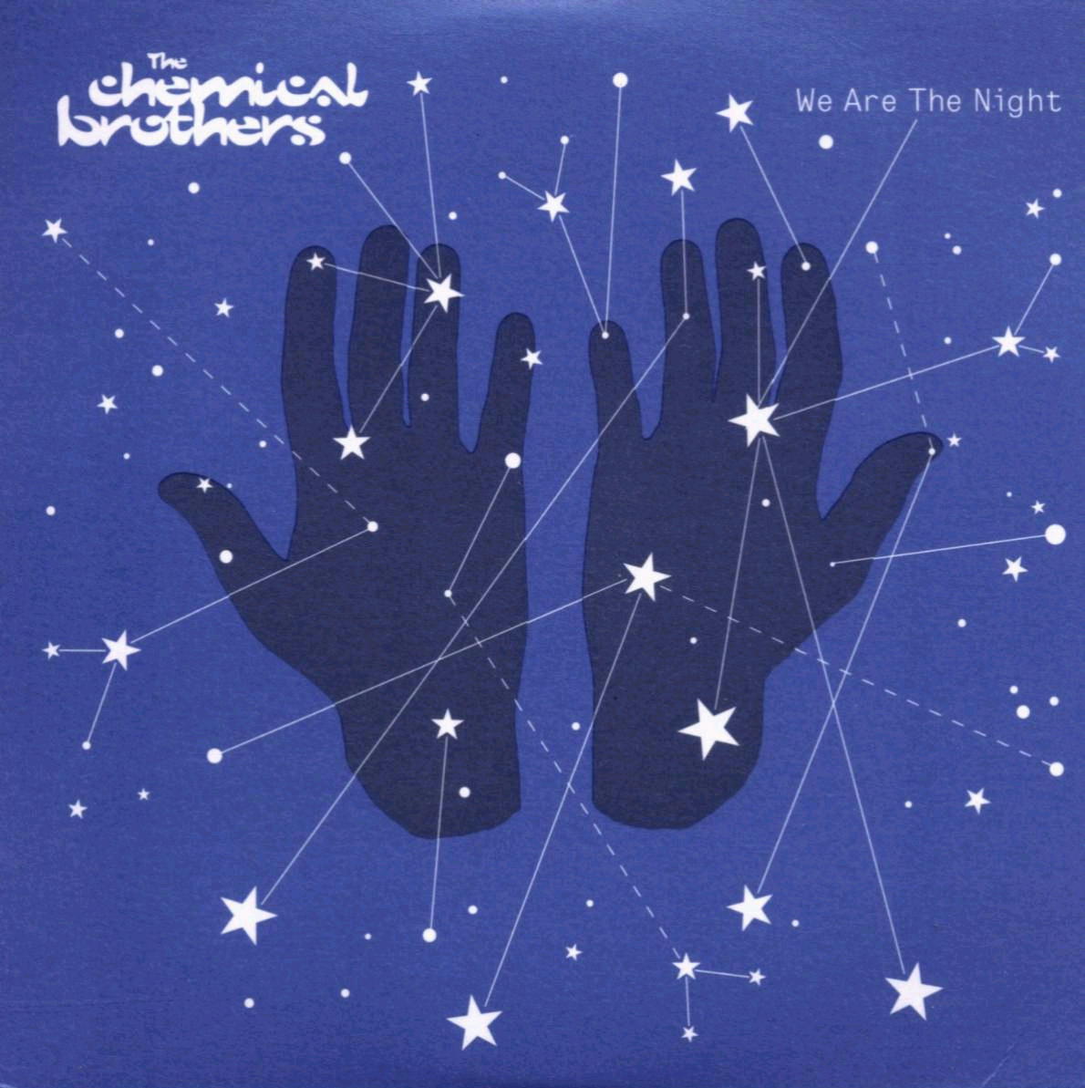The Chemical Brothers – We Are The Night