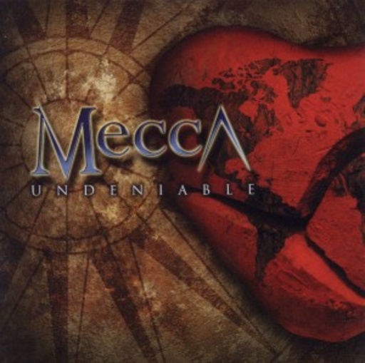 Mecca – Undeniable
