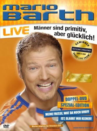 Mario Barth – Männer sind primitiv, aber glücklich! - Live