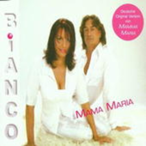 Bianco – Mama Maria
