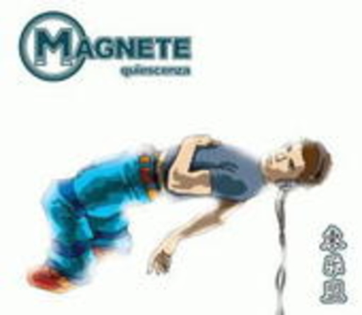Magnete – Quiescenza