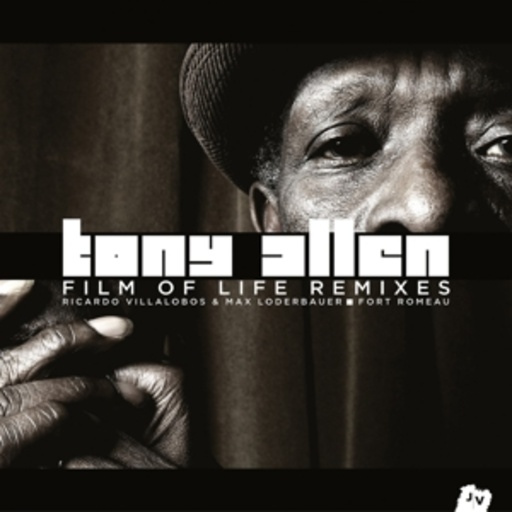 Tony Allen – Film Of Life - Remixes
