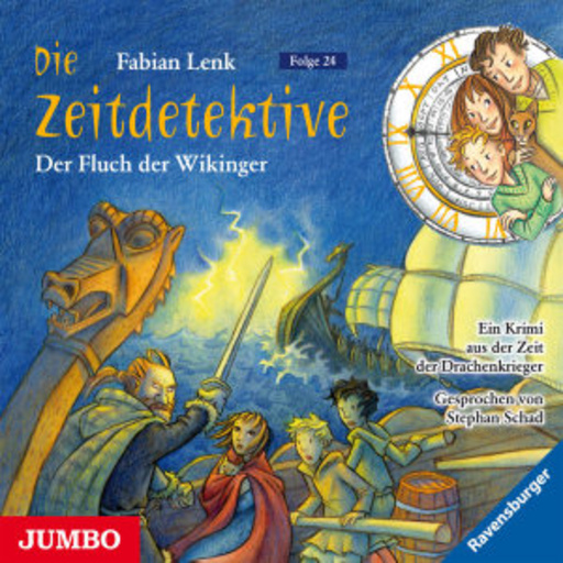Stephan Schad – Die Zeitdetektive - Folge 24: Der Fluch der Wikinger