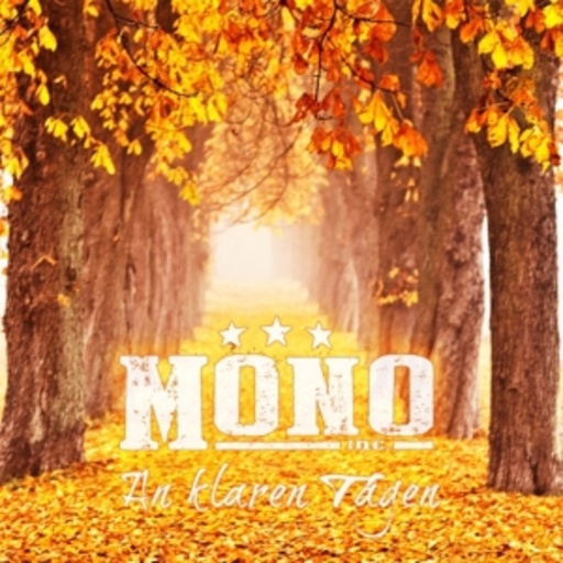 Mono Inc. – An klaren Tagen