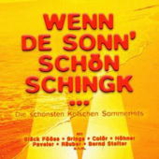 Diverse – Wenn de Sonn' schön Schingk ... Die schönsten Kölschen Sommerhits