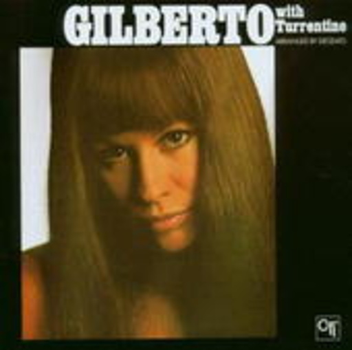 Astrud Gilberto – With Stanley Turrentine