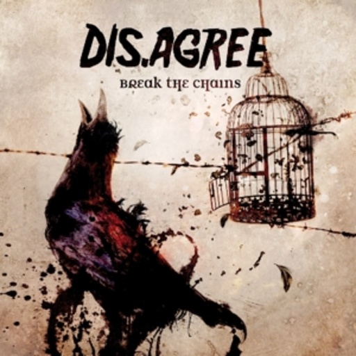 Dis.Agree – Break The Chains