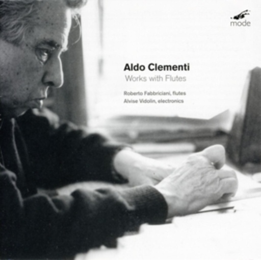 Roberto Fabbriciani/Alvise Vidolin – Works With Flutes
