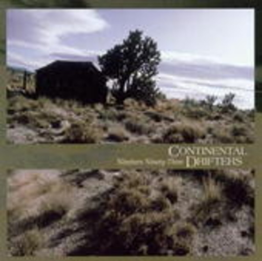 Continental Drifters – Ninetten-Ninety Three