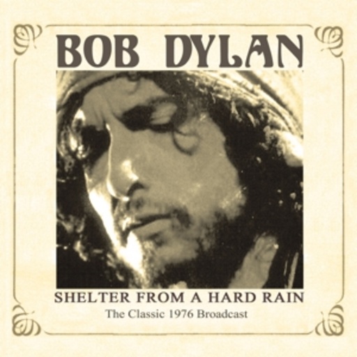 Bob Dylan – Shelter From A Hard Rain