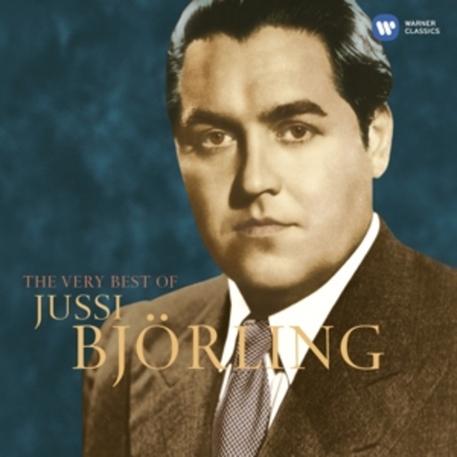 Jussi Bjoerling – The Very Best Of Singers