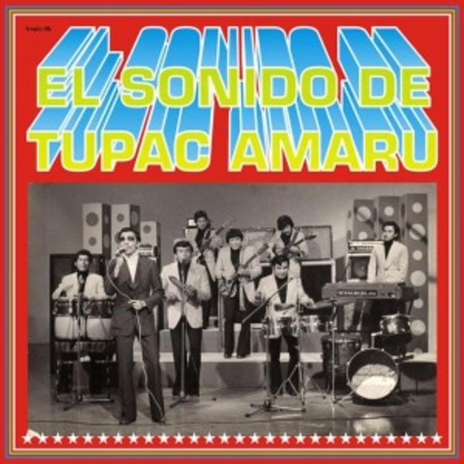 El Sonido De Tubac Amaru