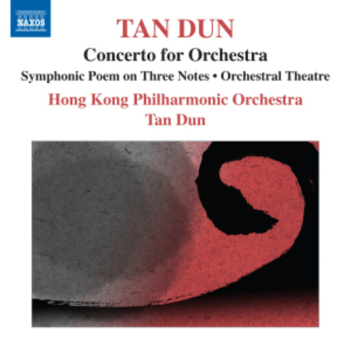 Tan Dun/Hong Kong Philharmonic Orchestra – Concert For Orchestra