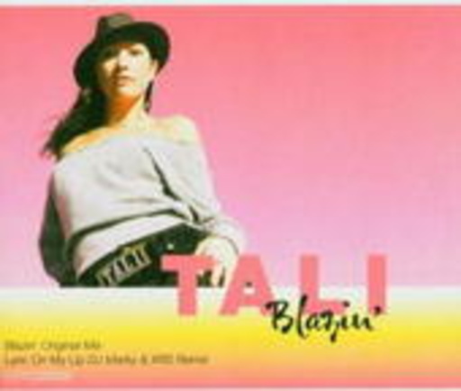 Tali – Blazin'