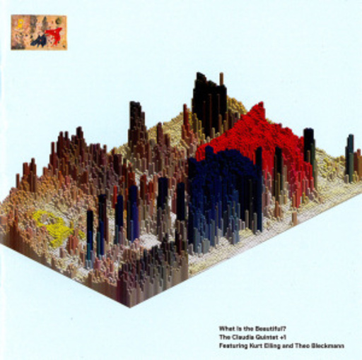 Claudia Quintet +1 – What Is The Beautiful?