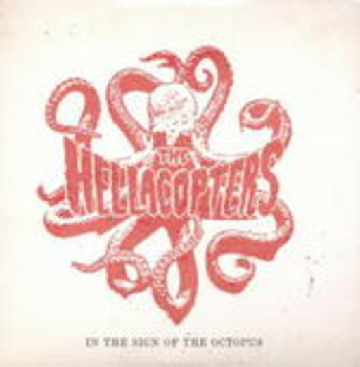 The Hellacopters – In The Sign Of The Octopus