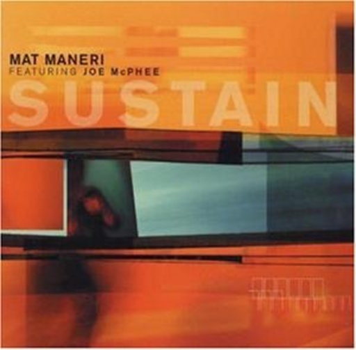Mat Maneri – Sustain